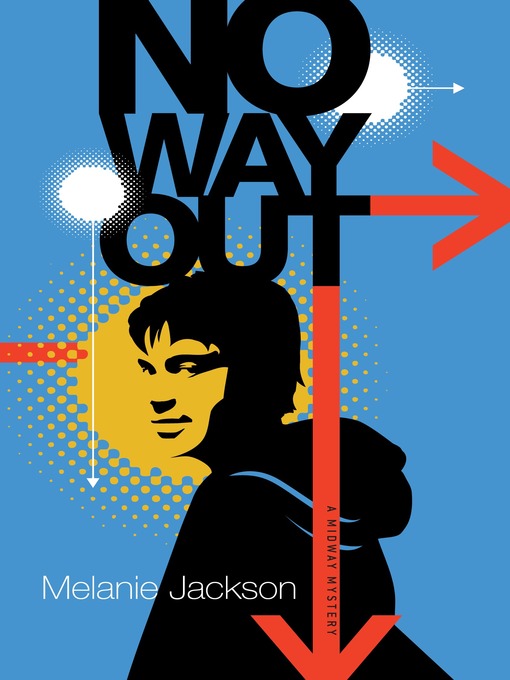 Title details for No Way Out by Melanie Jackson - Available